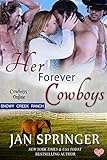 Her Forever Cowboys: Snowy Creek Ranch (Cowboys Online Book 6)