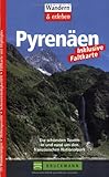 Pyrenäen: Die schönsten Touren in und rund um den französischen Nationalpark - Michael Pröttel 