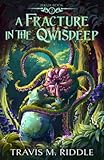 Cover zum Buch A Fracture in the Qwisdeep