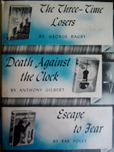 The Three-Time Losers, Death Against the Clock,... B000P5XVYM Book Cover