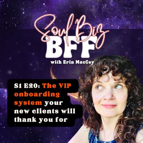 S1 E20: The VIP onboarding system your new clients will thank you for