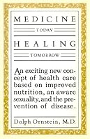 Medicine Today Healing Tomorrow 0890871736 Book Cover