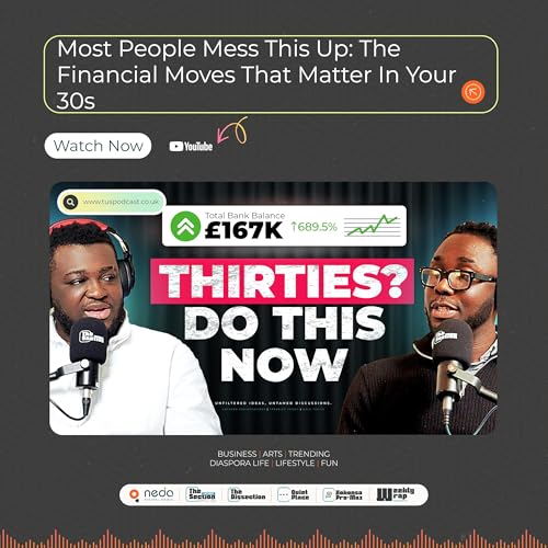 Most People Mess This Up: The Financial Moves That Matter In Your 30s