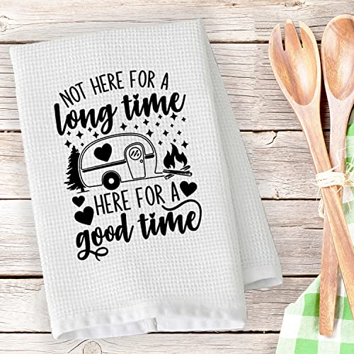 BDPWSS Camping Kitchen Towel Not Here for Long Time But Here for A Good Time Camping Lover Travel Trailer Camper Hiker Gift (for Good time TWCA) by BDPWSS - Used condition - Image 5