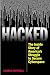 Hacked: The Inside Story of America's Struggle to Secure Cyberspace