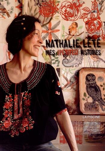 Nathalie lete, mes petites histoires (Catalogue d'exposition)