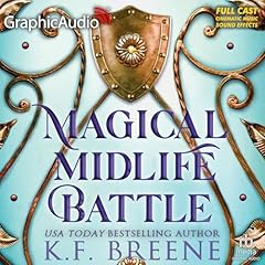 Magical Midlfe Battle (Dramatized Adaptation) Audiolibro Por K.F. Breene arte de portada