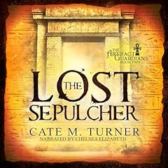 The Lost Sepulcher Audiolibro Por Cate M. Turner arte de portada