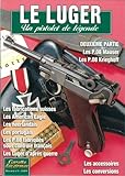 gazette des armes avril 2019  LE LUGER T2