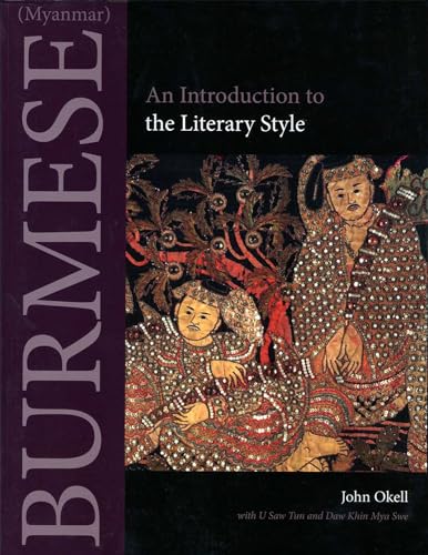 Burmese (Myanmar): An Introduction to the Literary Style (Southeast Asian Language Text)