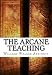 The Arcane Teaching
