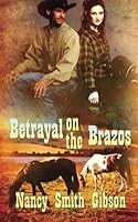Betrayal on the Brazos 1619358204 Book Cover