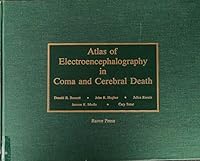ATLAS OF ELECTROENCEPHALOGRAPHY IN COMA AND CEREBRAL DEATH. EEG at the Bedside or in the Intensive Care Unit B000I718KG Book Cover