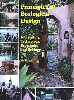 Paperback Principles of Ecological Design: Integrating Technology, Economics, and Ecology Book