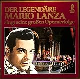  Der legendäre Mario Lanza singt seine großen Opernerfolge; Arien und Duette aus der Troubadour, Carmen, Die Afrikanerin, La Traviata, Tosca, Martha, u.v.w. - RL 43315 - Vinyl Box