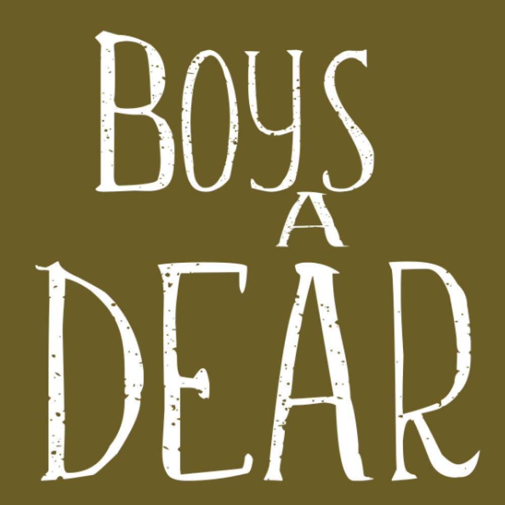 BOYS A DEAR: Northern Irish notebook with Northern Irish saying on the cover and journal paper inside