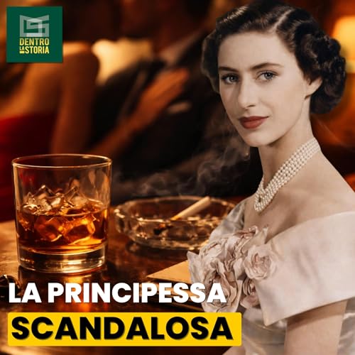 Sesso, Alcol e Segreti di Stato: Margaret D'Inghilterra