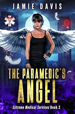 Discover the Heart-Pounding Adventure: The Paramedic’s Angel (Extreme Medical Services Book 2) – A Must-Read Review! Discover the Heart-Pounding Adventure: The Paramedic’s Angel (Extreme Medical Services Book 2) – A Must-Read Review!