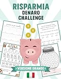 risparmia denaro challenge - versione grande: challenge del risparmio | la tua guida al risparmio | sfide innovative, metodi pratici, pianificazione ... del risparmio | libro di risparmio di denaro