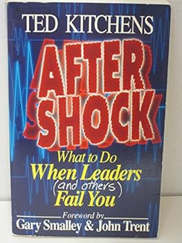 Paperback Aftershock: What to Do When Leaders (And Others) Fail You Book