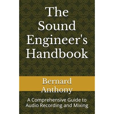 The Sound Engineer's Handbook