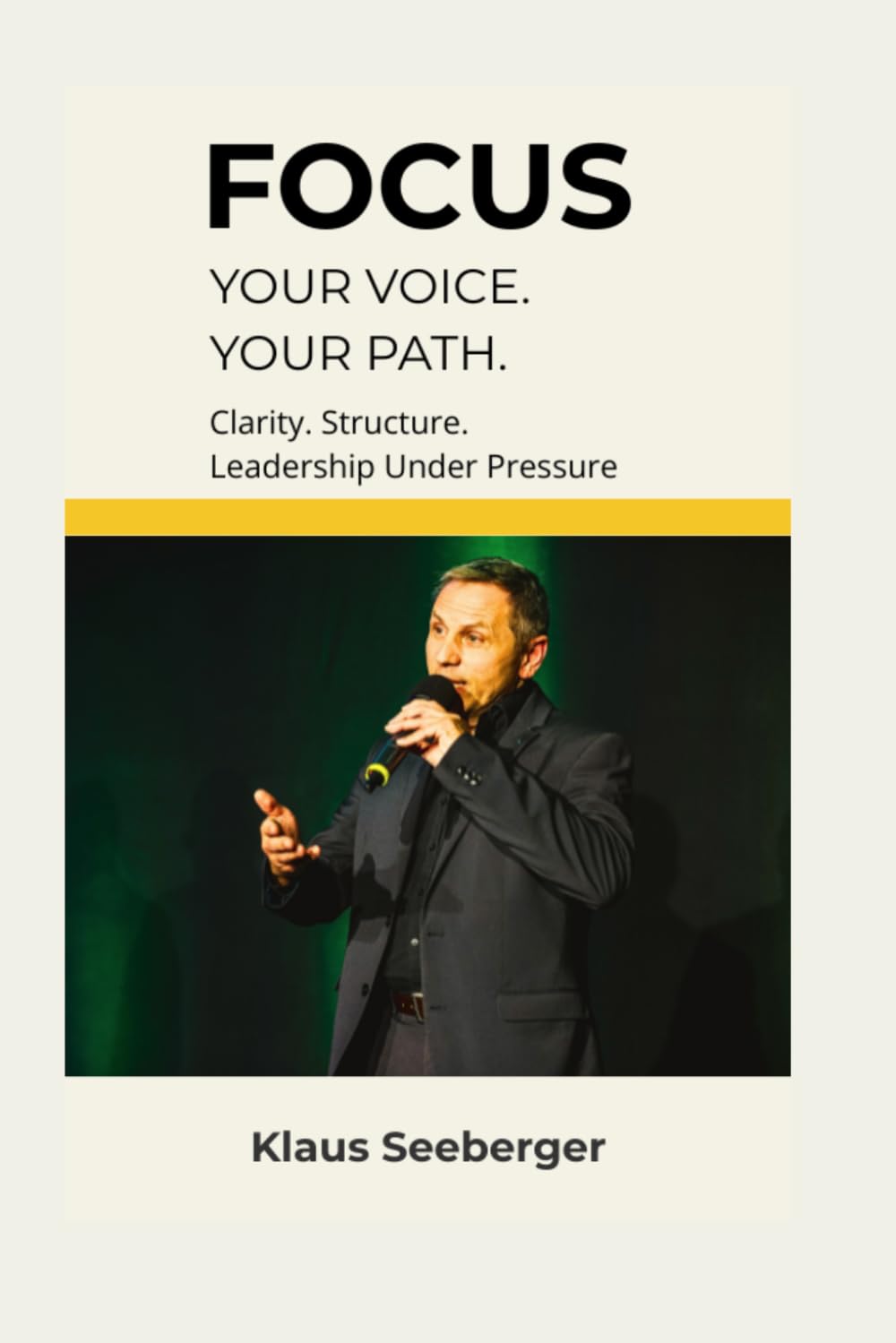 FOCUS: Clarity, Structure and Leadership Under Pressure