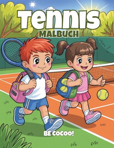 Tennis Malbuch: 50 sportliche Seiten mit Schlägern, Ballwechseln & Tennis-Action für Kinder von 4–8 Jahren Tennis Malbuch: 50 sportliche Seiten mit Schlägern, Ballwechseln & Tennis-Action für Kinder von 4–8 Jahren