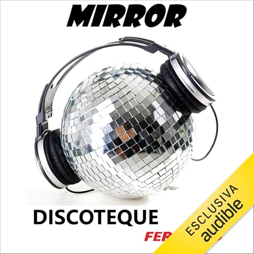 Mirror Discoteque cover art