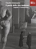 Il poeta della vita moderna. Leopardi e il Romanticismo