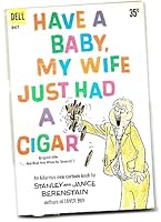 Have a Baby, My Wife Just Had a Cigar B005KEOM14 Book Cover