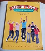 Spanish Is Fun, Lively Lessons for Beginners, Book 1 1567658156 Book Cover