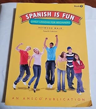 Hardcover Spanish Is Fun, Lively Lessons for Beginners, Book 1 Book