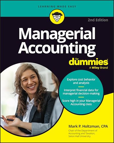 Managerial Accounting For Dummies (For Dummies (Business & Personal Finance))