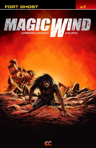 Magic Wind Vol. 1: Fort Ghost