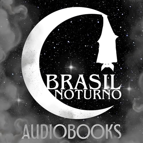 Brasil Noturno 🌙 Audiobooks Titelbild