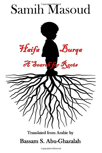 Haifa, Burqa . . . A Search For Roots