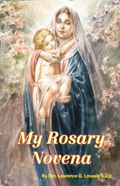 Lawrence G. LovasikMy Rosary Novena