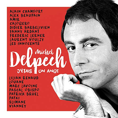 J'Étais un Ange - Michel Delpech