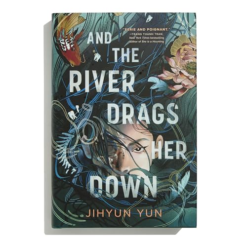 Image of And the River Drags Her Down