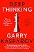 Deep Thinking: Where Machine Intelligence Ends and Human Creativity Begins