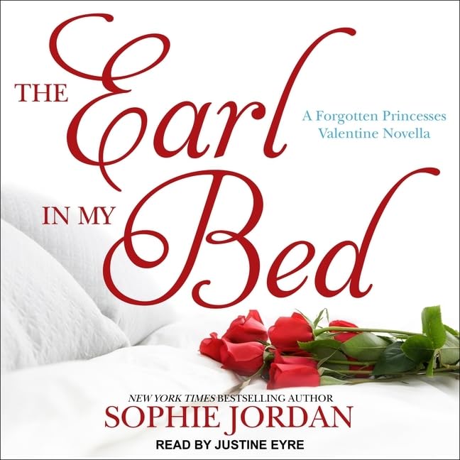 The Earl in My Bed (Forgotten Princess)