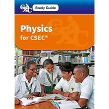 Physics for CSEC CXC Study Guide A Caribbean Examinations Council Study Guide A Caribbean Examinations Council Study Guide