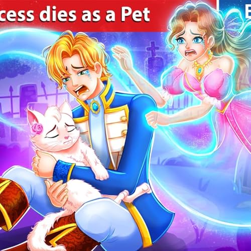 『The Princess dies as a Pet 😸 English Storytime🌛 Fairy Tales in English _WOAFairyTalesEnglish(M4A_128K)』のカバーアート