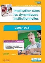 Download DEME - DC4. Implication dans les dynamiques institutionnelles - Modules - Diplôme d'État de Moniteur-éducateur PDF