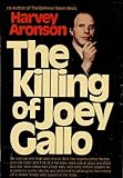 The killing of Joey Gallo