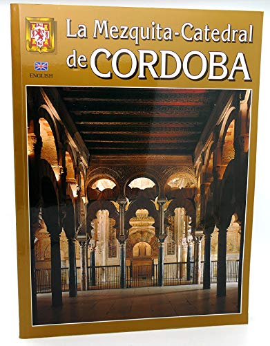La Mezquita-Catedral De Cordoba [Spanish] 8437816734 Book Cover