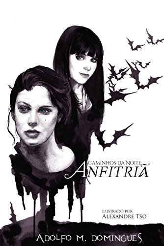 Caminhos da Noite: A Anfitriã - Domingues, Adolfo Gabriel Martins