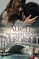 Auch wenn du mich vergisst 395037146X Book Cover