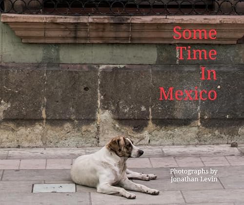 Some Time In Mexico