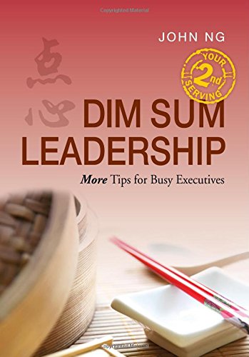 Dim Sum Leadership: Your Second Serving